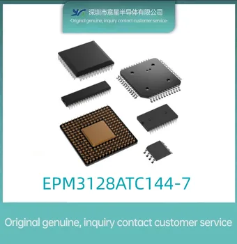 Original verodostojno EPM3128ATC144-7 Package TQFP-144 field programmable gate array IC