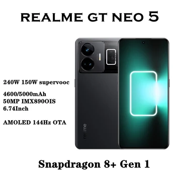 Realme GT NEO5 NEO 5 Pametni telefon Snapdragon 8+ Gen 1 150/240W Super Charge 6.74 1.5 K AMOLED 144HZ 50MP IMX890 NFC Mobilni Telefon